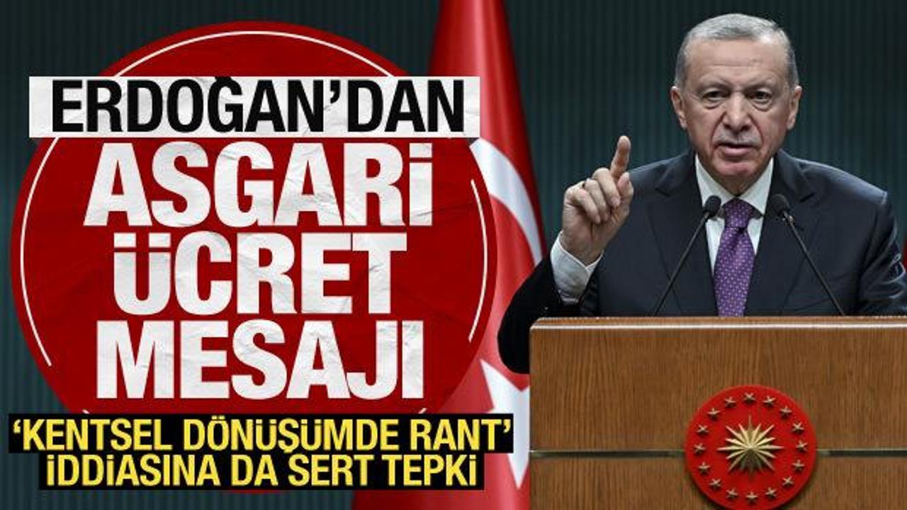 Asgari ücret görüşmeleri başlıyor! Erdoğan'dan son dakika açıklamaları