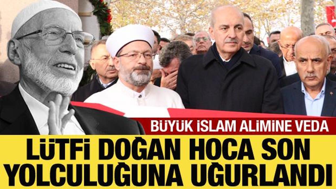 Eski Diyanet İşleri Başkanı Lütfi Doğan son yolculuğuna uğurlandı