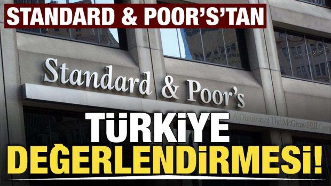 S&P'den Türkiye değerlendirmesi