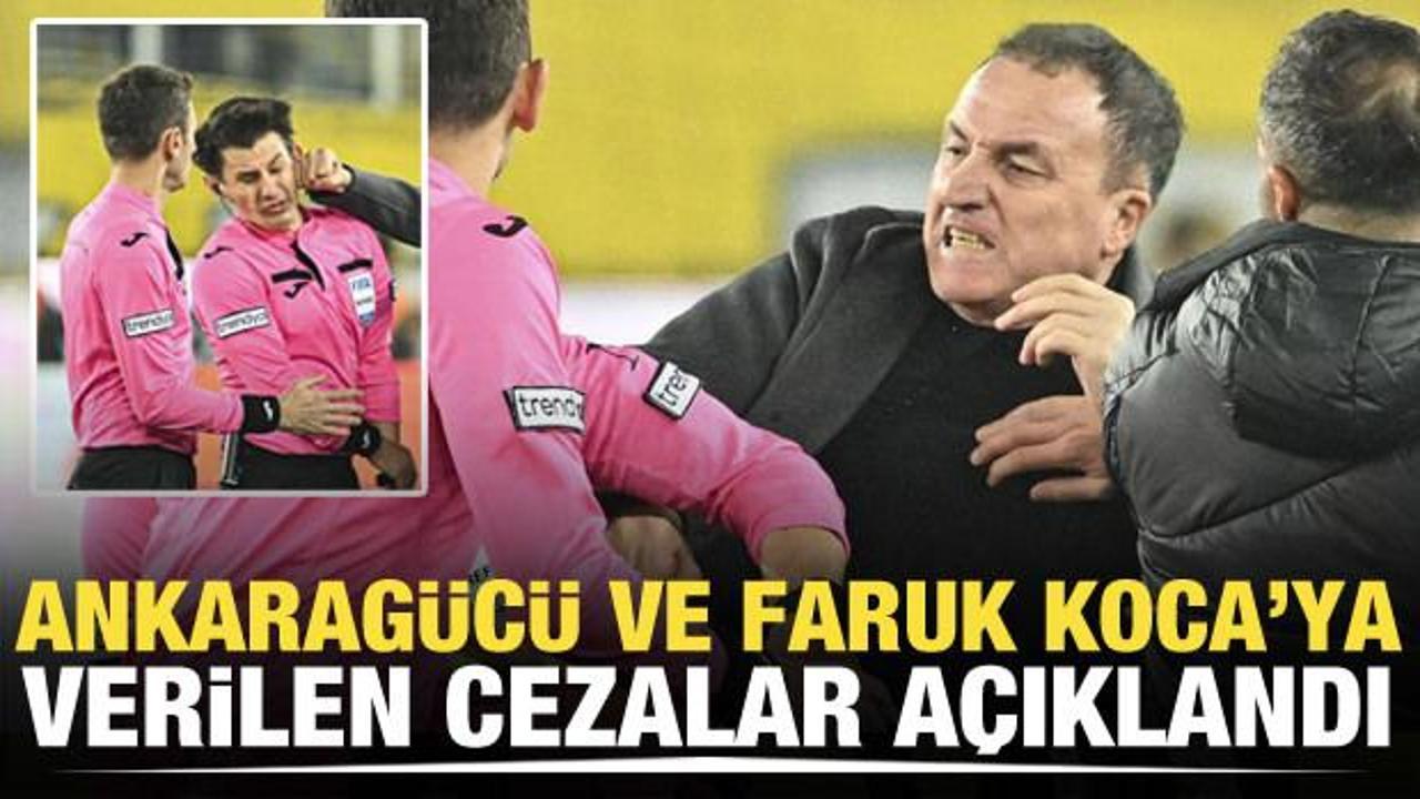 Ankarag&uuml;c&uuml; ve Faruk Koca'nın cezaları a&ccedil;ıklandı