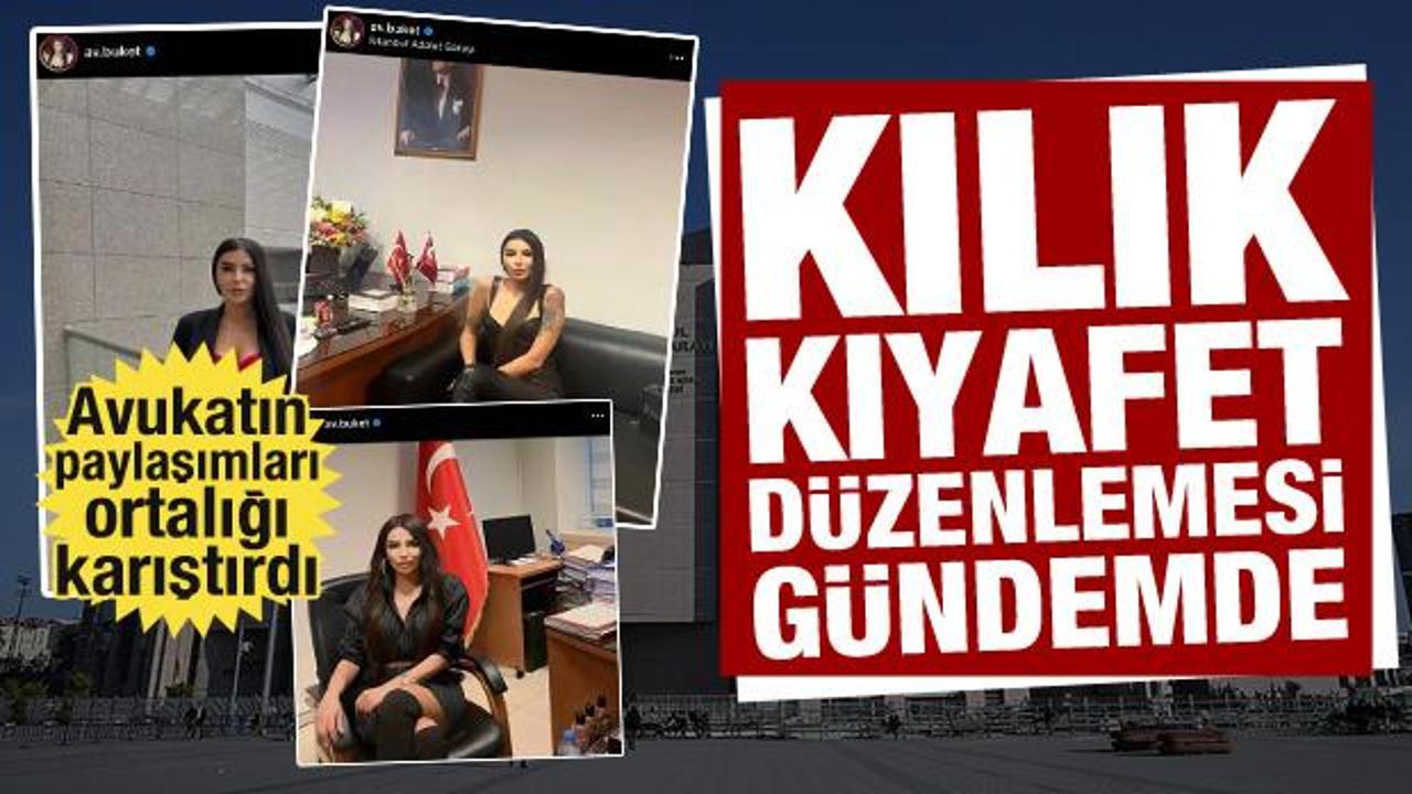 Buket Nurşah Tekışık adliyedeki paylaşımları kılık kıyafet d&uuml;zenlemesini g&uuml;ndeme getirdi