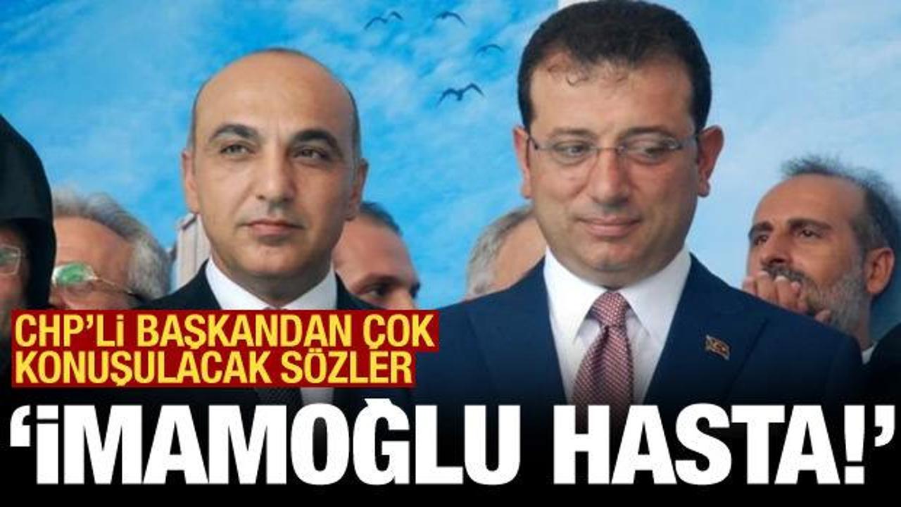 CHP'li Kerimoğlu'ndan İmamoğlu'na: Ona hasta g&ouml;z&uuml;yle bakıyorum!