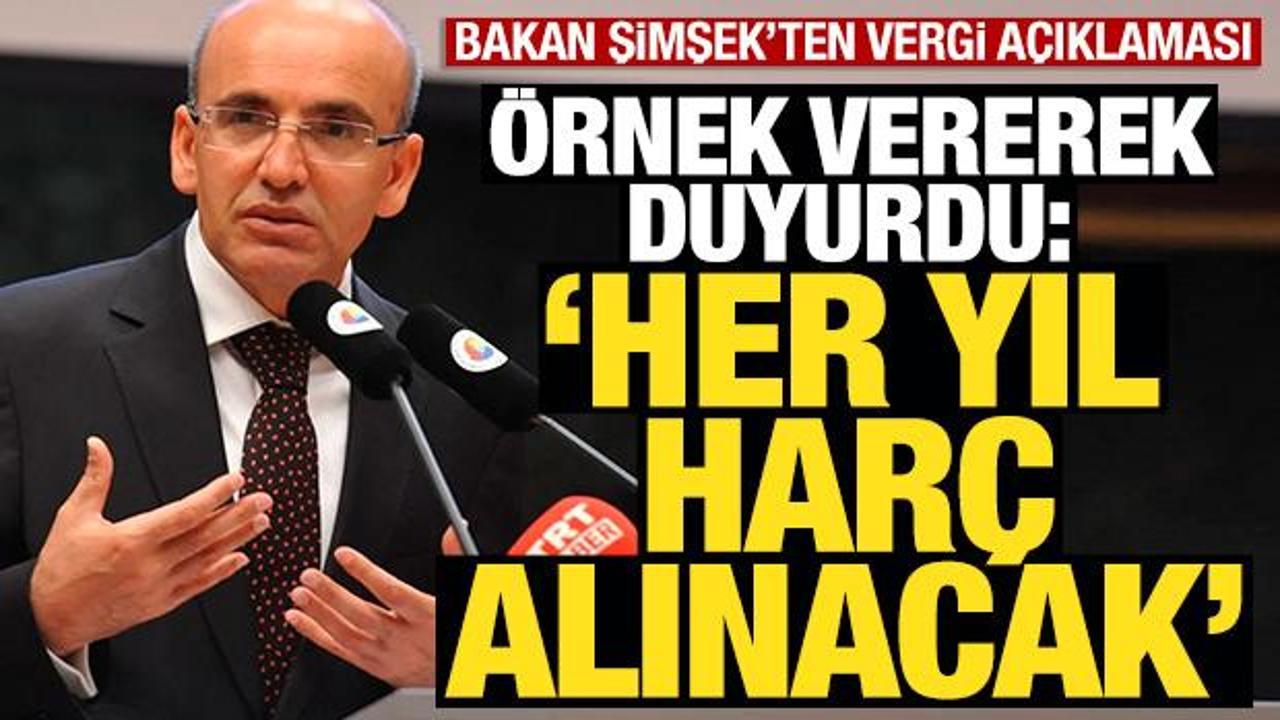 Mehmet Şimşek'ten vergi açıklaması: 'Her yıl harç alınacak'