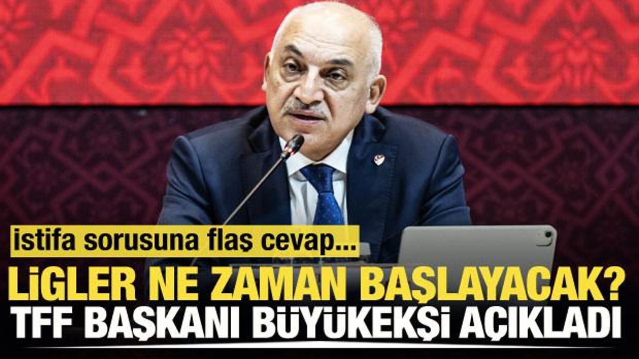 TFF Başkanı Mehmet B&uuml;y&uuml;kekşi, liglerin başlama tarihini a&ccedil;ıkladı!