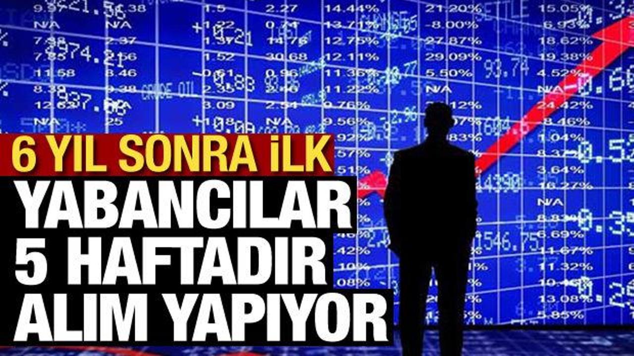 Yabancı yatırımcılar 5 haftadır kesintisiz alım yapıyor: 4,6 milyar dolara ulaştı