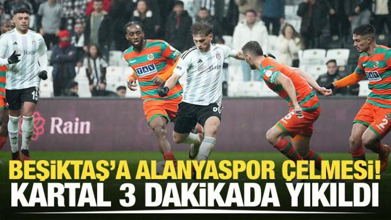 Beşiktaş'a Alanyaspor &ccedil;elmesi! Kartal evinde yara aldı 