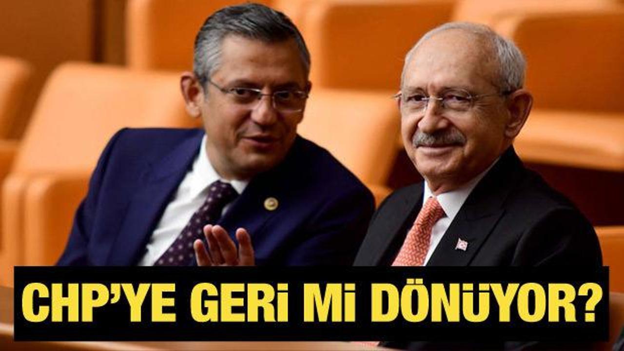 "Kemal Kılıçdaroğlu CHP'ye geri mi dönüyor?"