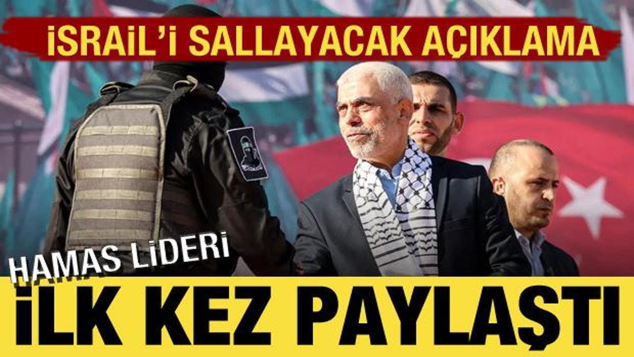 Hamas lideri Sinvar ilk kez paylaştı: İsrail ordusunu parampar&ccedil;a ettik
