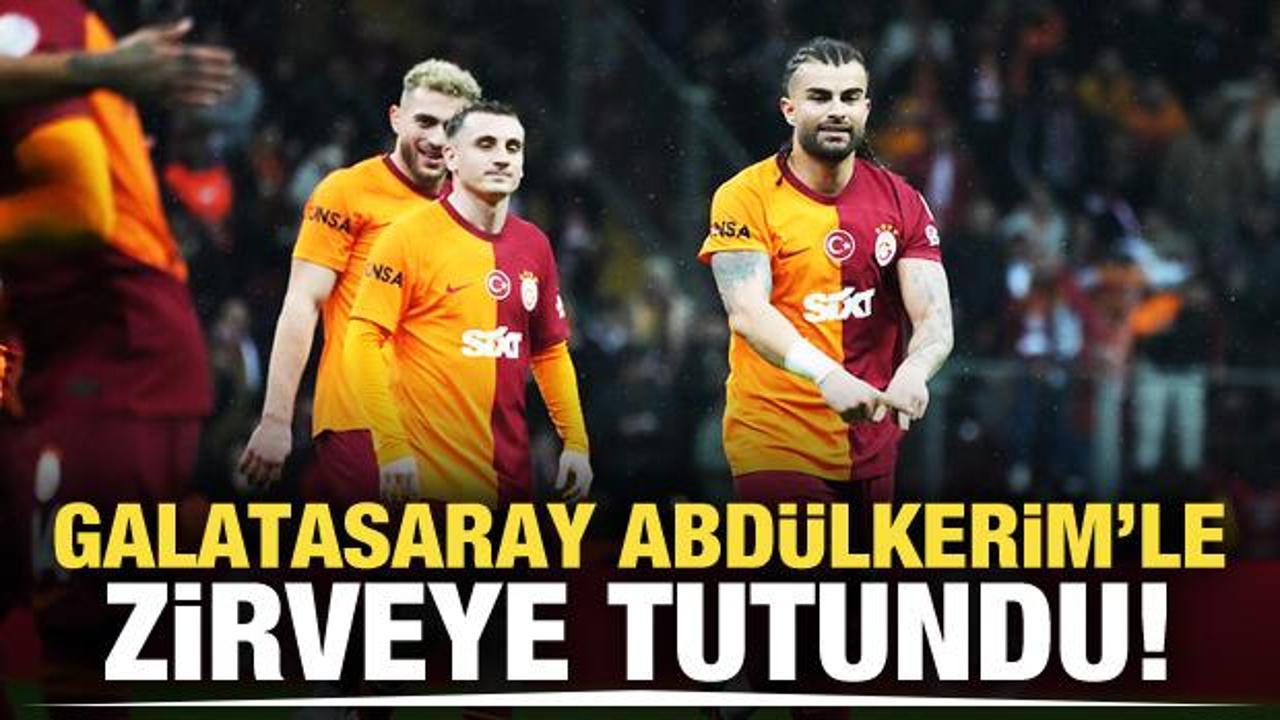 Galatasaray, Abd&uuml;lkerim'le zirveye tutundu!
