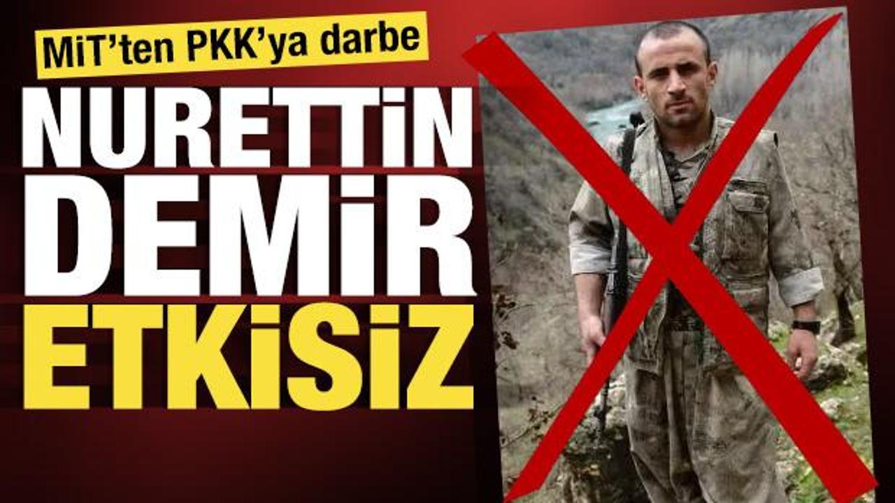 MİT'ten PKK'ya darbe! Nusrettin Demir etkisiz hale getirildi