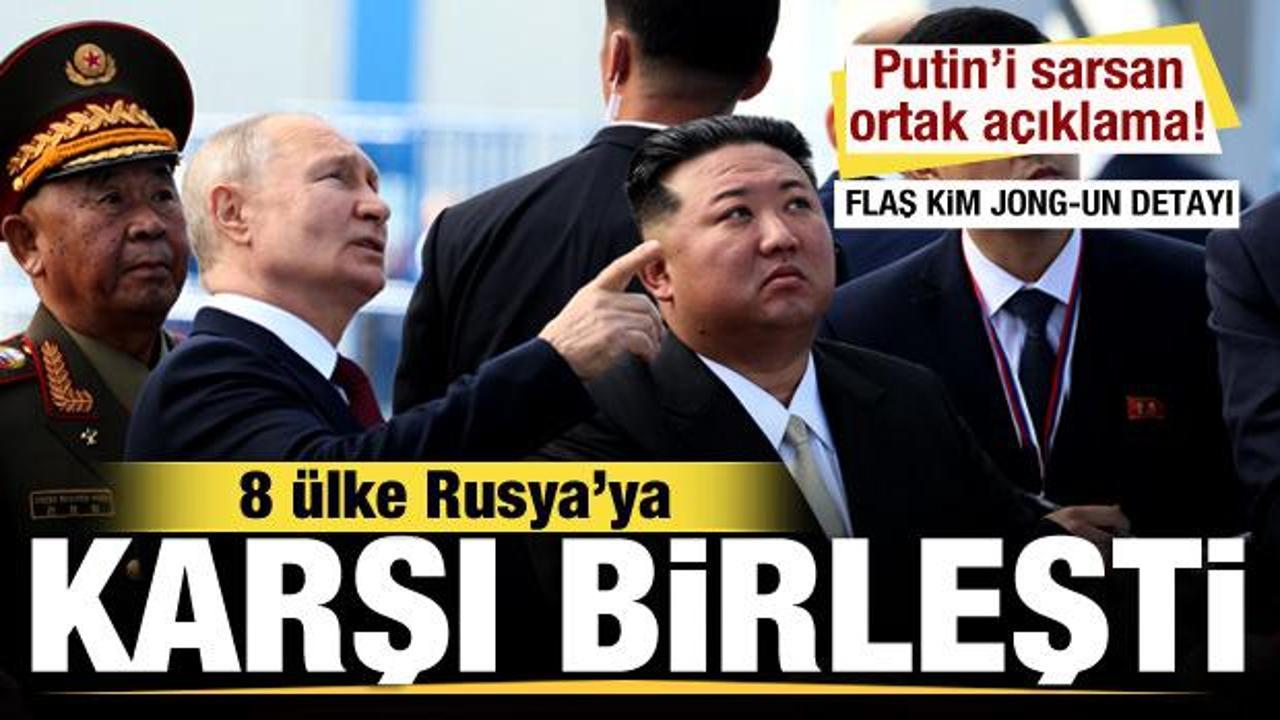 8 ülke Rusya'ya karşı birleşti! Putin'i sarsan ortak açıklama! Flaş Kim Jong-Un detayı