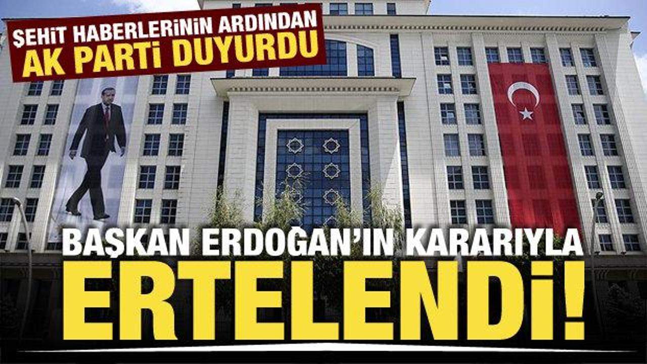 AK Parti S&ouml;zc&uuml;s&uuml; &Ccedil;elik: Aday tanıtım toplantımız şehitlerimiz sebebiyle ertelenmiştir