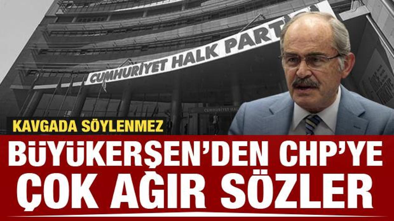 CHP'li Yılmaz B&uuml;y&uuml;kerşen'den partisine &ccedil;ok ağır s&ouml;zler: Kıskan&ccedil;lıklar, iftiralar...