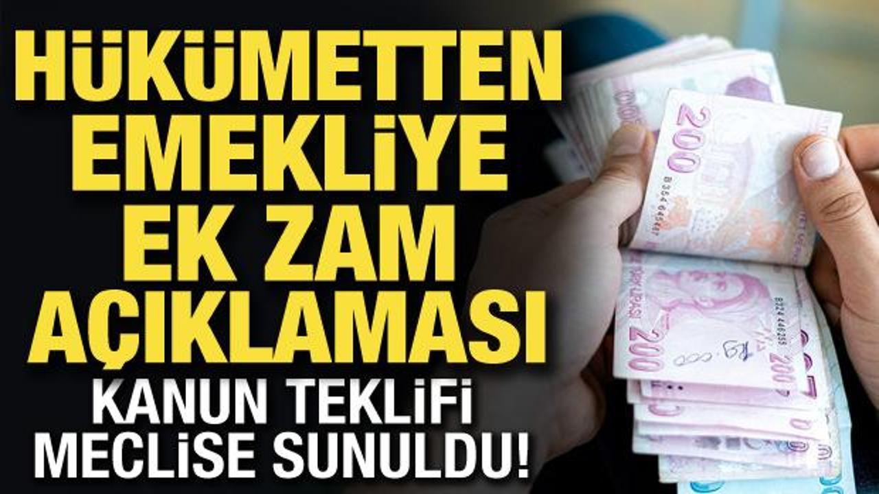 H&uuml;k&uuml;metten emekliye ek zam a&ccedil;ıklaması