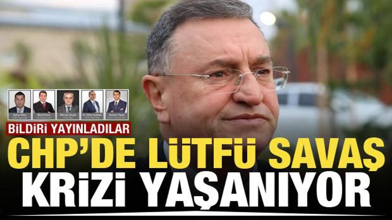 L&uuml;tf&uuml; Savaş, CHP'yi karıştırdı: Hatay halkı hesap sormayı bilir