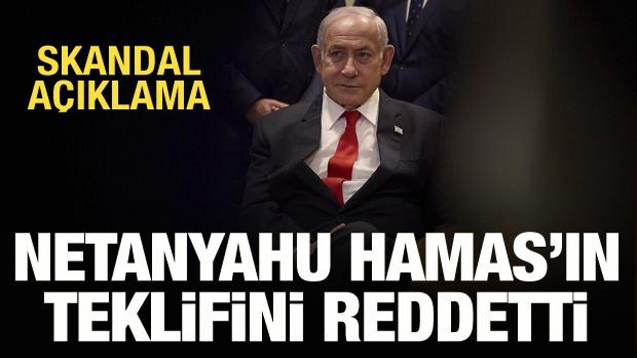 Netanyahu, Hamas'ın takas önerisini reddetti