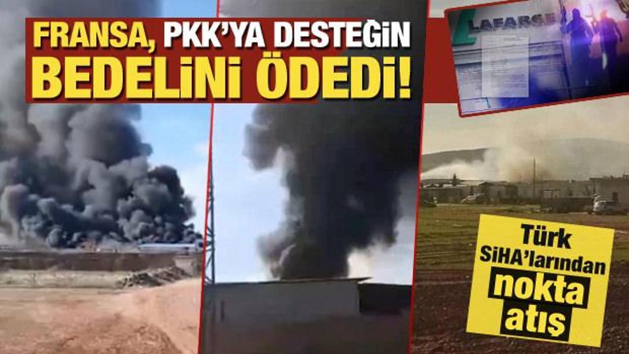 PKK'nın terör ağına beton desteği veren Lafarge'ın Suriye'deki tesisine SİHA operasyonu!