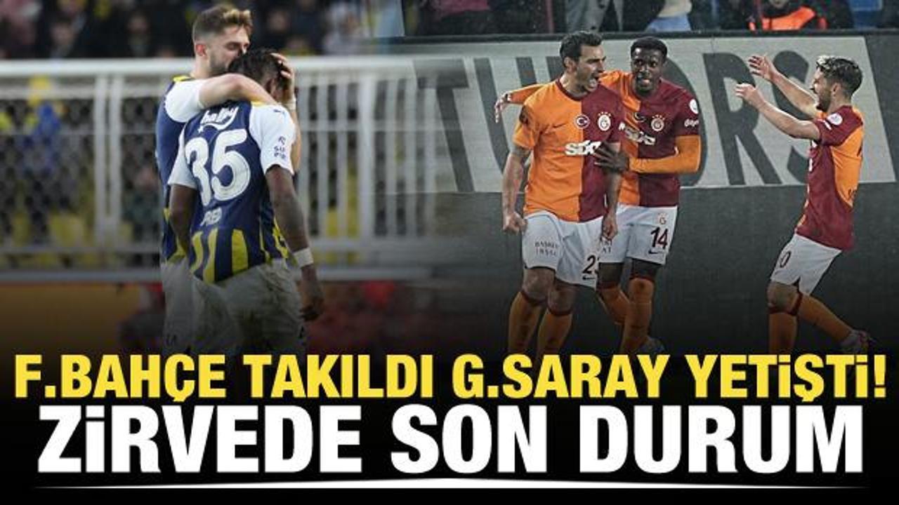 Fenerbahçe takıldı Galatasaray yetişti! Zirvede son durum