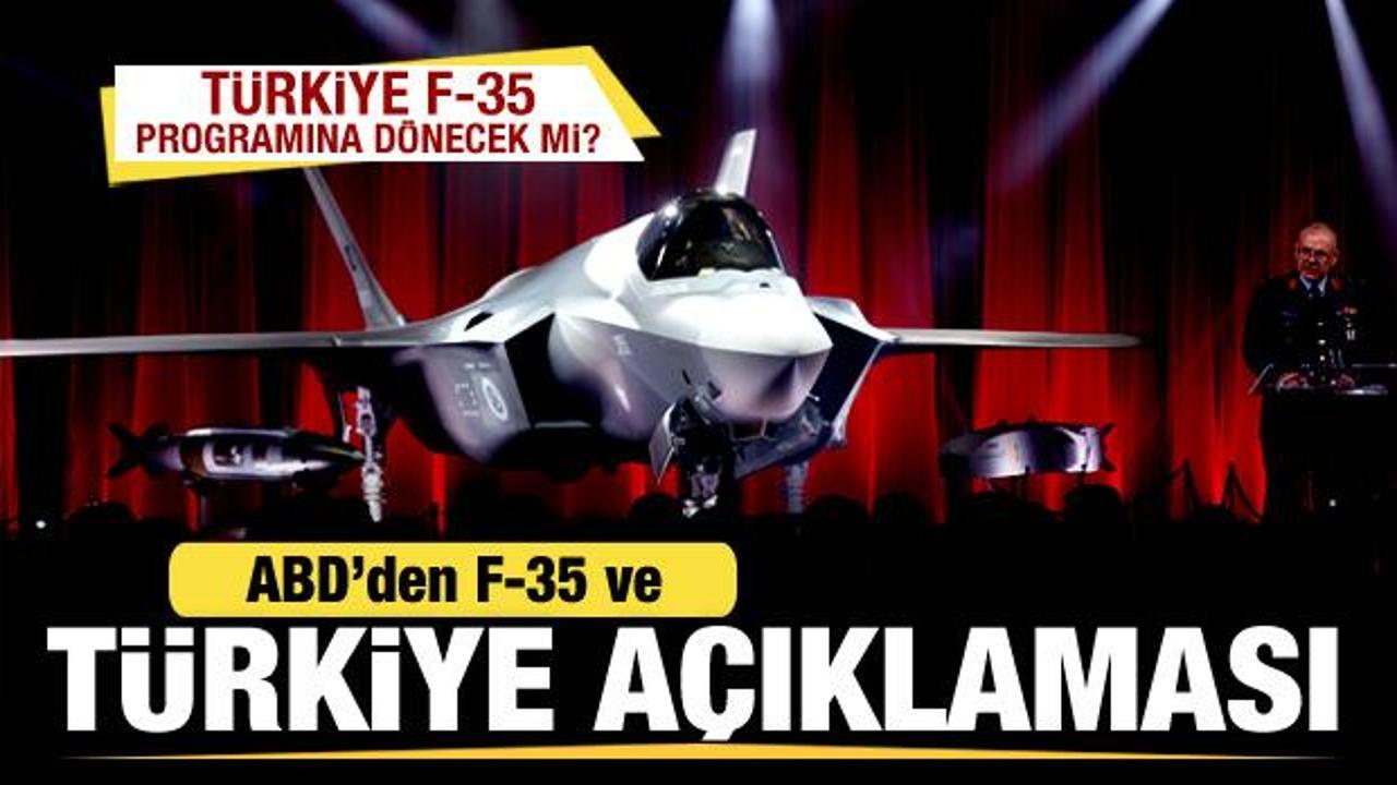 ABD'den son dakika Türkiye ve F-35 açıklaması! Dikkat çeken S-400 detayı