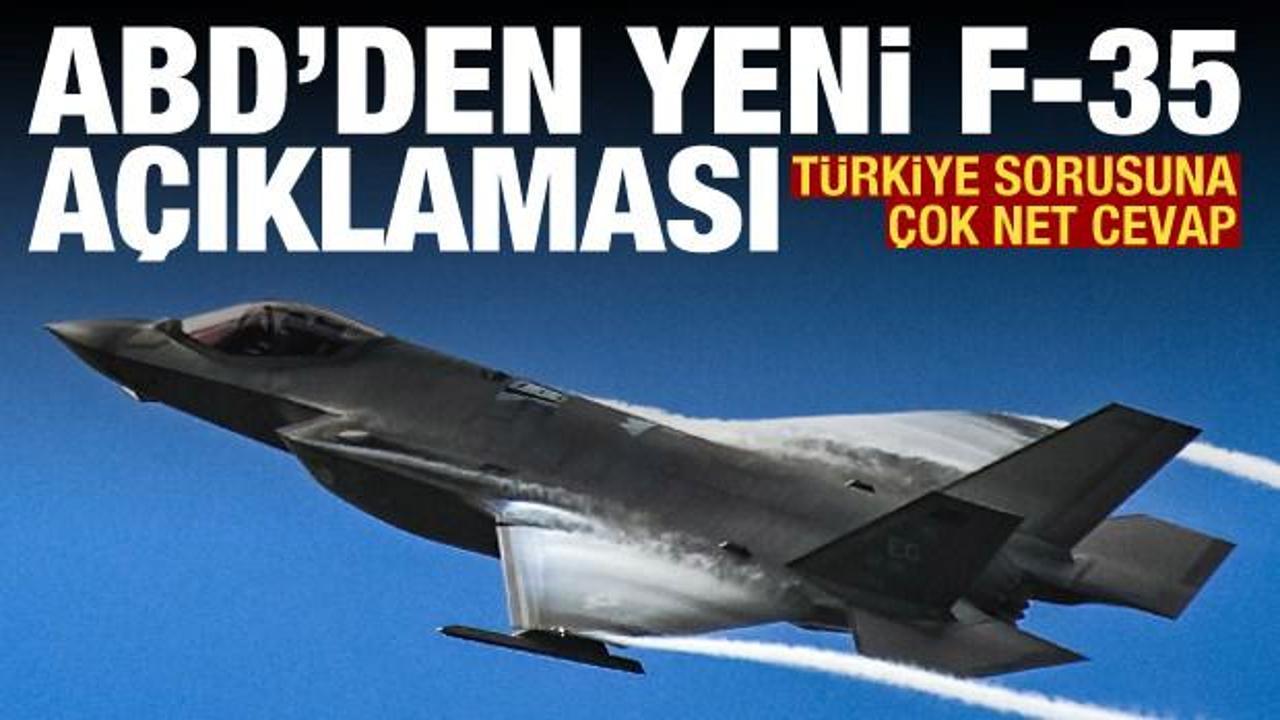 Pentagon'dan F-35 a&ccedil;ıklaması: T&uuml;rkiye sorusuna &ccedil;ok net cevap