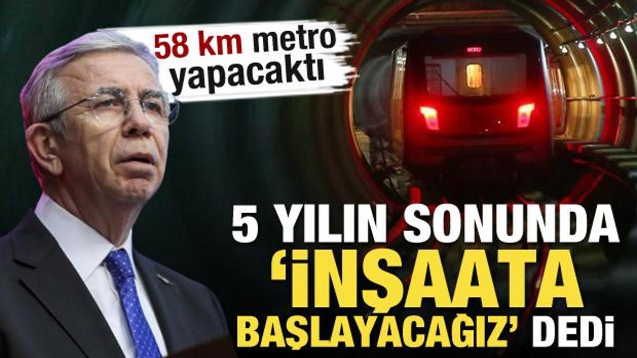 58 km metro yapacaktı! 5 yılın sonunda 'İnşaata başlayacağız' dedi