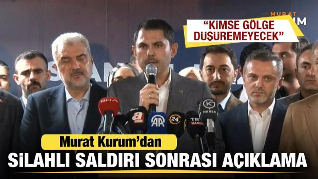 AK Parti İstanbul adayı Murat Kurum'dan silahlı saldırı sonrası açıklama
