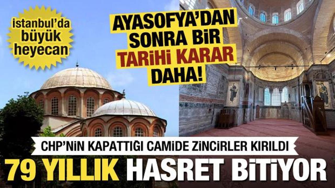 Ayasofya'dan sonra bir tarihi karar daha! İstanbul'daki cami 79 yıl sonra ibadete açılıyor
