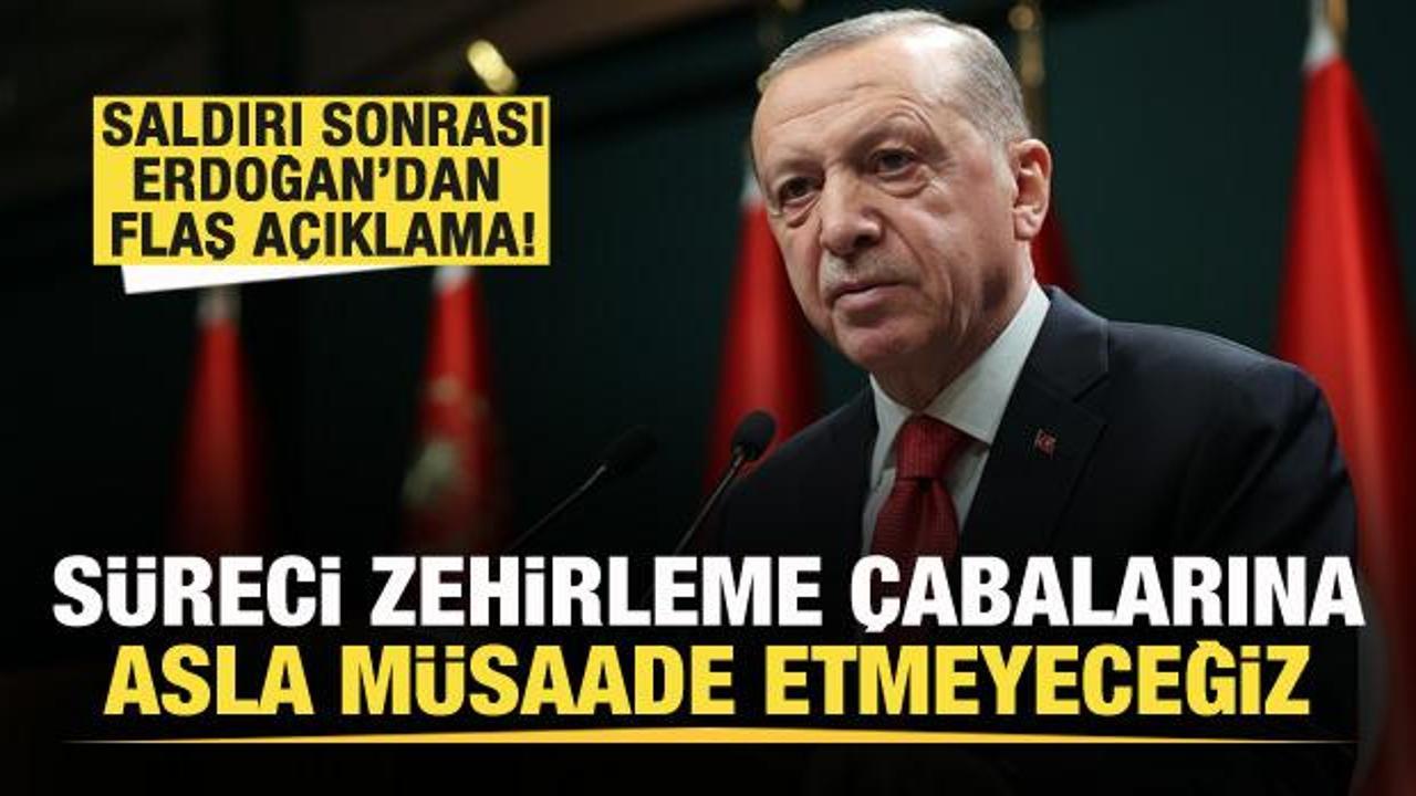 Silahlı saldırı sonrası Başkan Erdoğan'dan ilk açıklama!