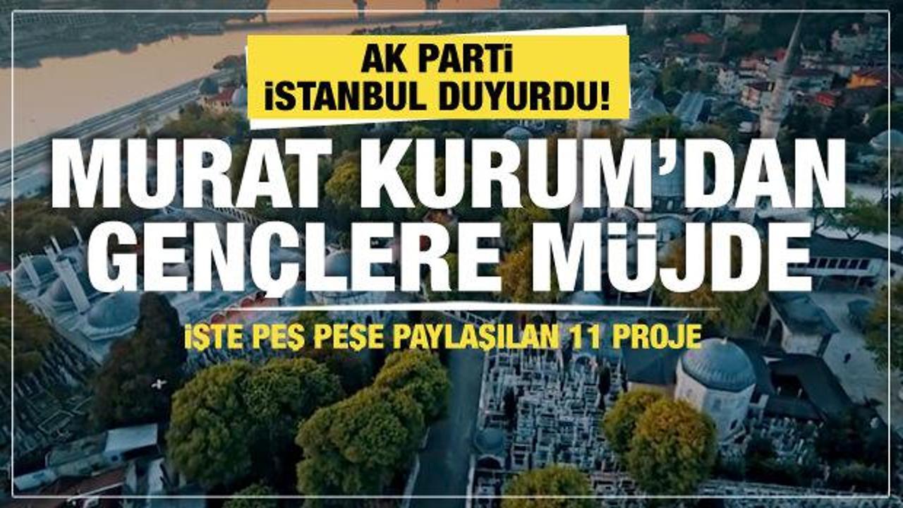 AK Parti İstanbul adayı Murat Kurum'dan öğrencilere müjde
