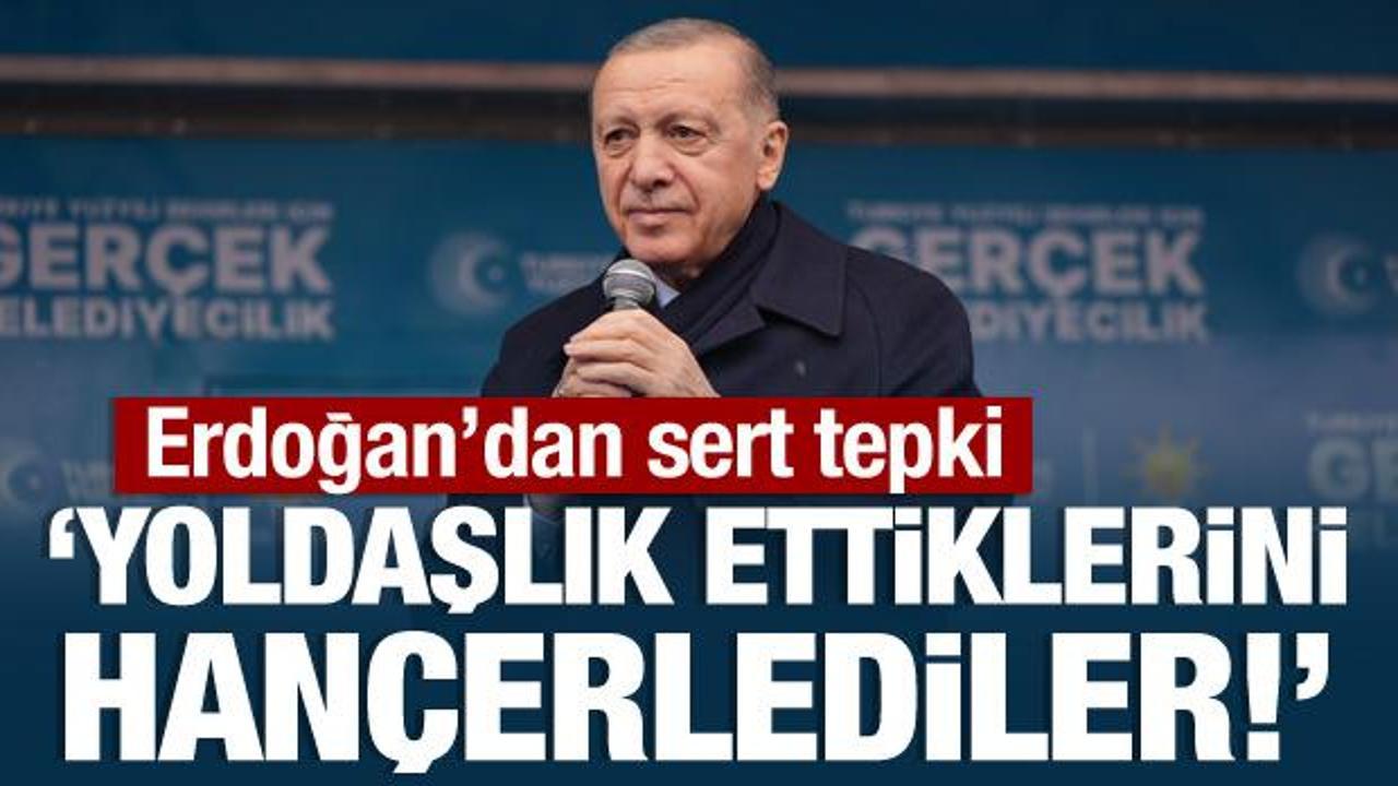 Erdoğan'dan CHP'ye sert tepki: Yoldaşlık ettiklerini han&ccedil;erlediler!