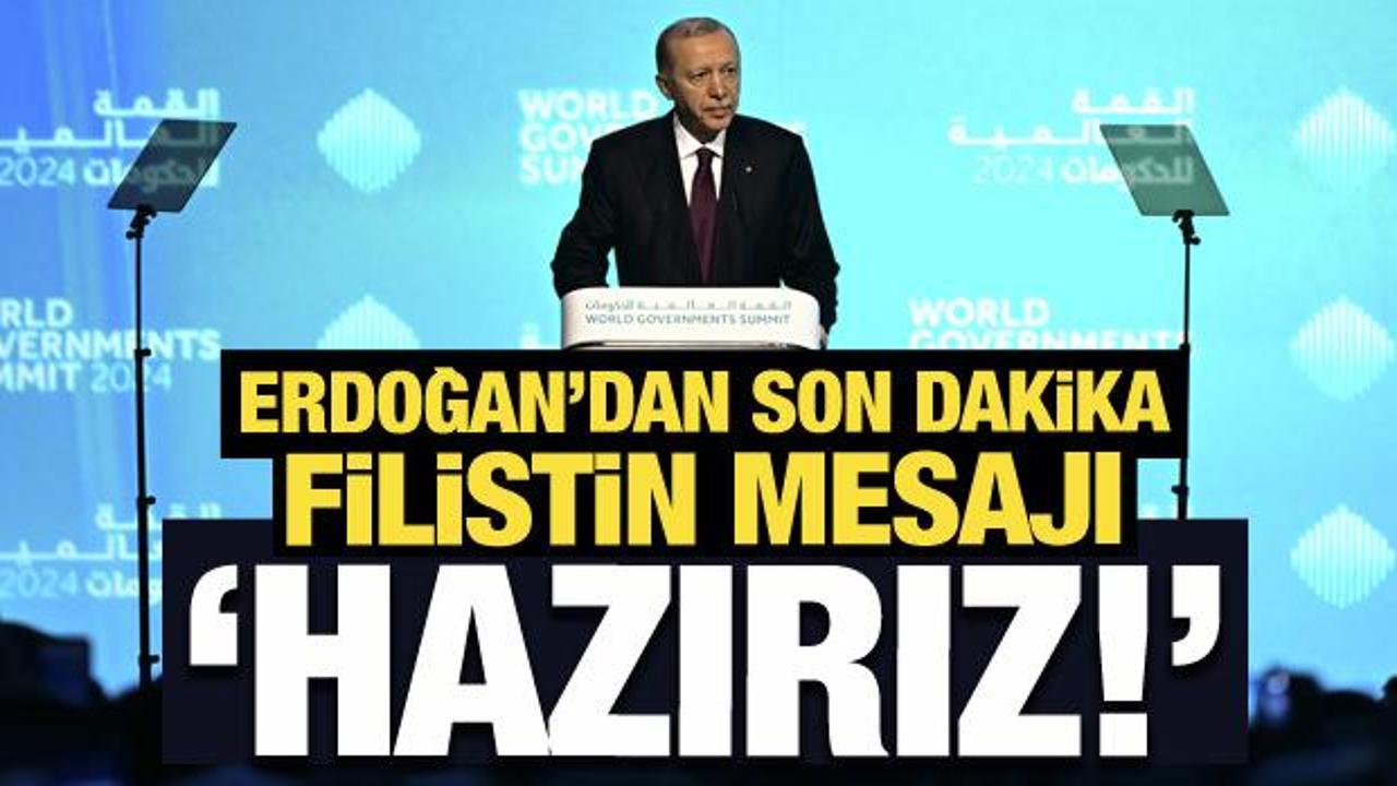 Erdoğan'dan son dakika Filistin mesajı: Hazırız!