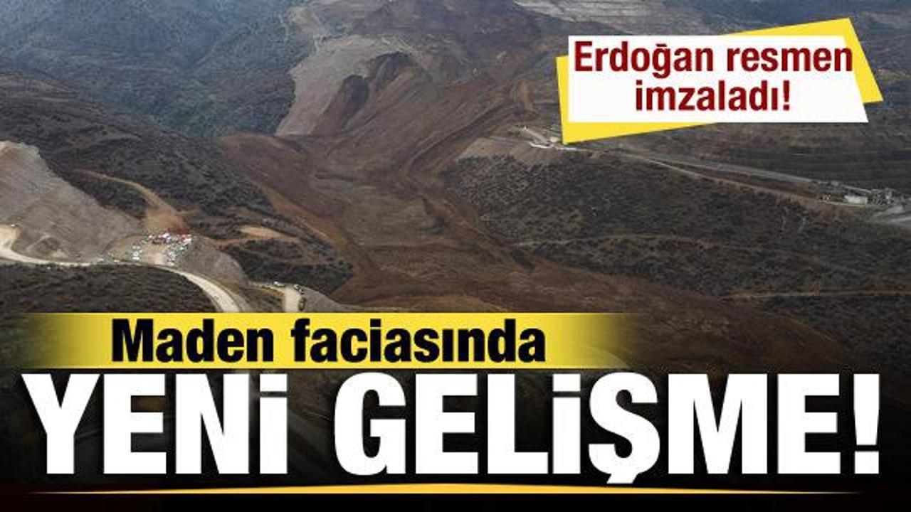 Erzincan'daki maden faciasında yeni gelişme! Erdoğan resmen imzaladı