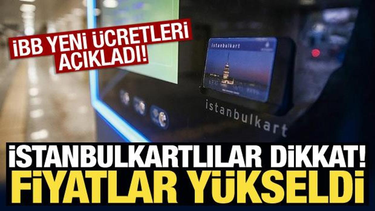İstanbulkart bakiye yükleme işlem ücretleri değişti