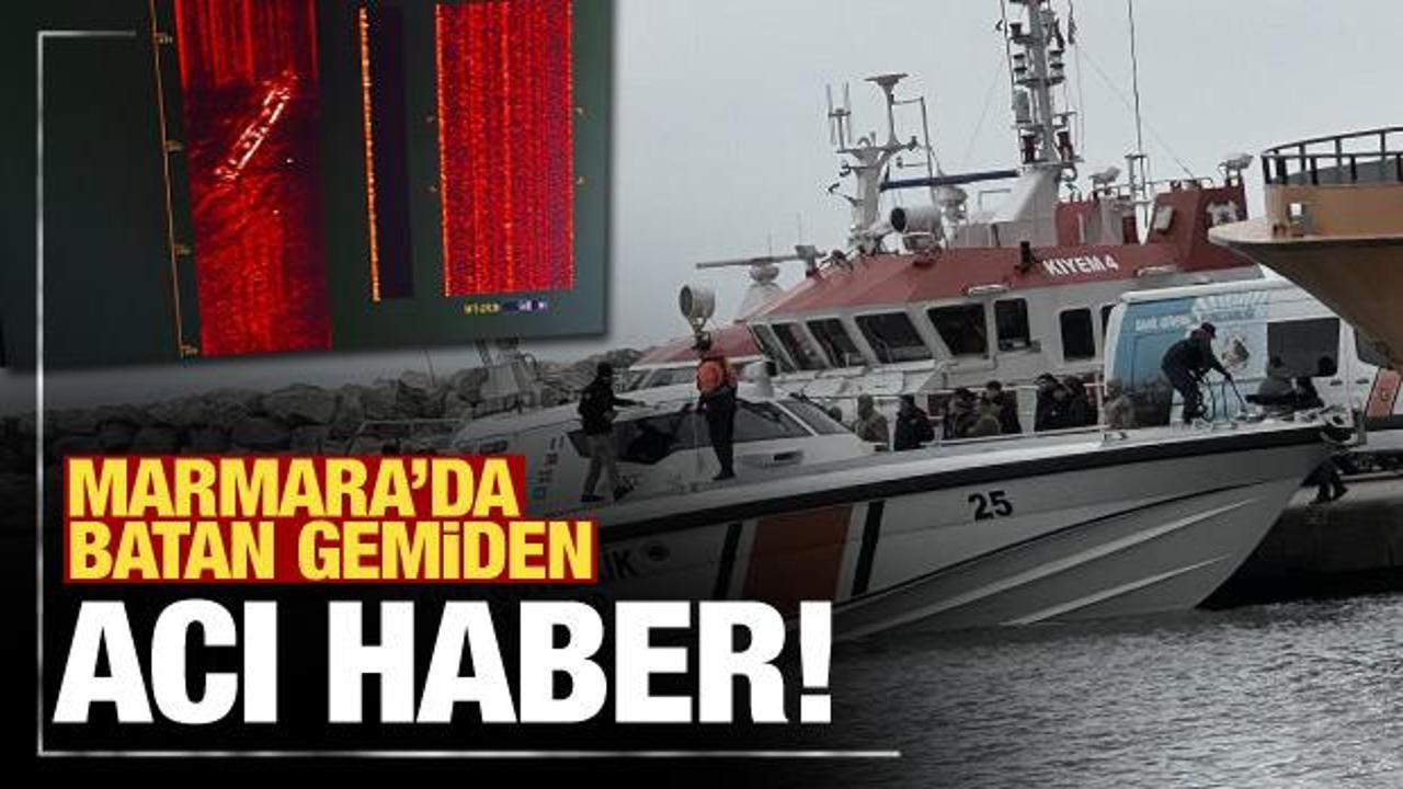 Marmara'da batan gemide bir denizcinin cansız bedenine ulaşıldı!