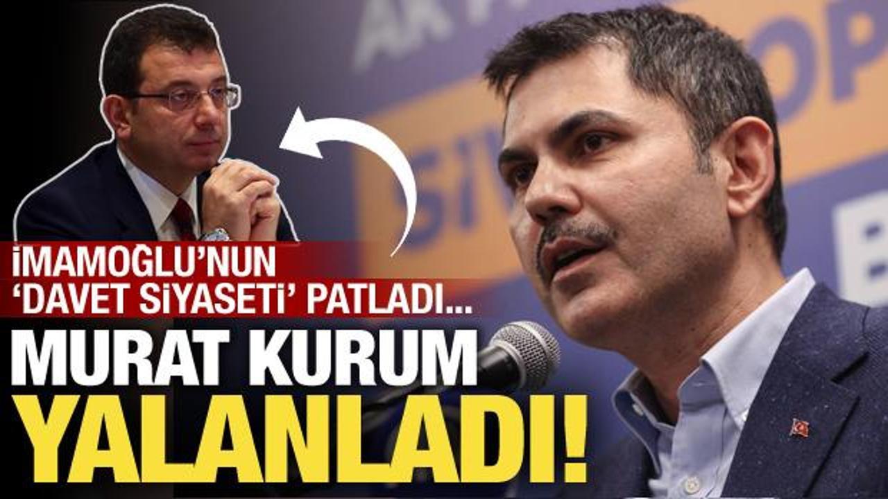 Kurum'dan Ekrem İmamoğlu'nun 'davet' a&ccedil;ıklamasına yanıt: Hayali davetler yapıyor