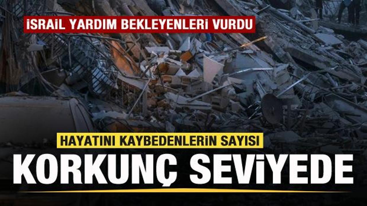 İsrail'den korkunç katliam! Yardım bekleyenleri vurdu! Çok sayıda kişi hayatını kaybetti