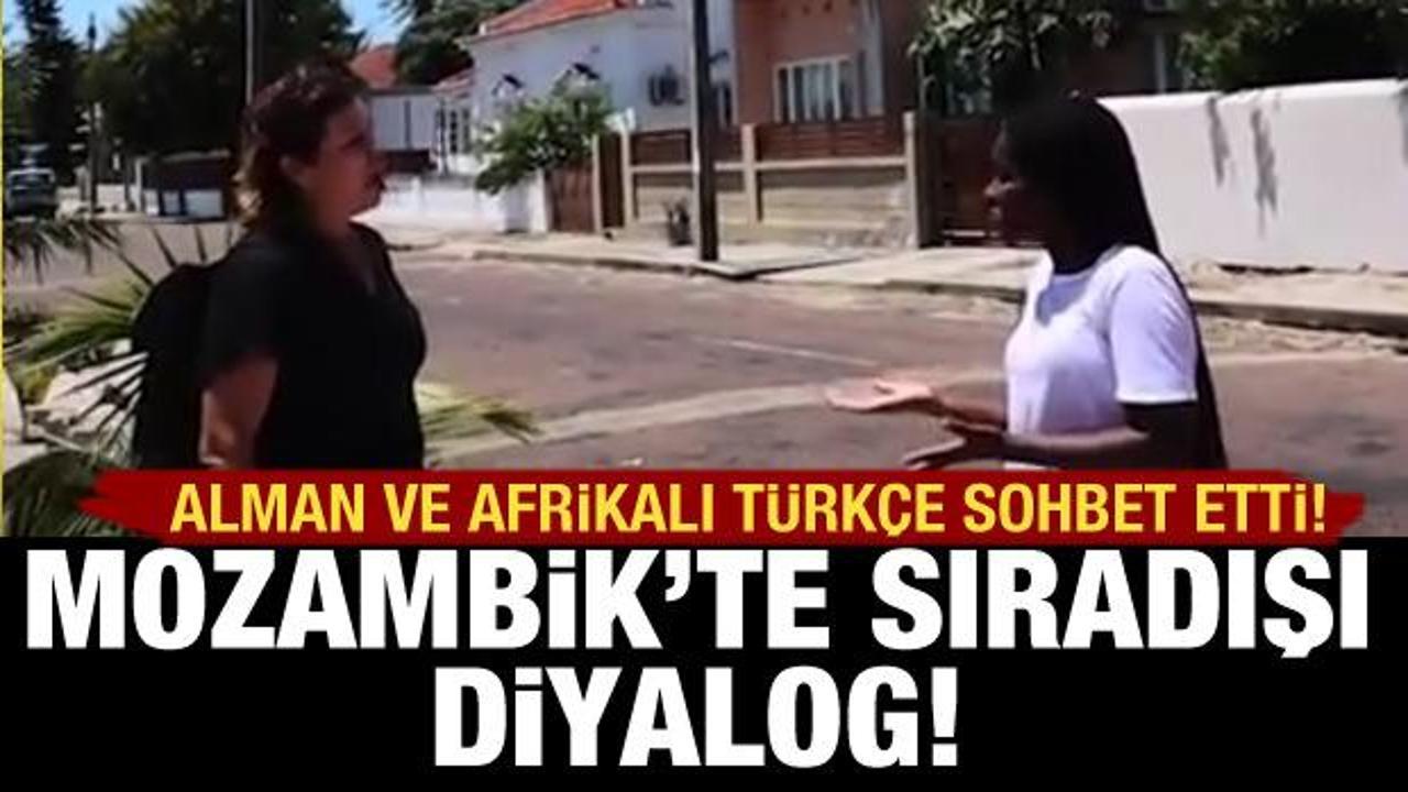 Mozambik'te Alman ve Afrikalı T&uuml;rk&ccedil;e sohbet etti