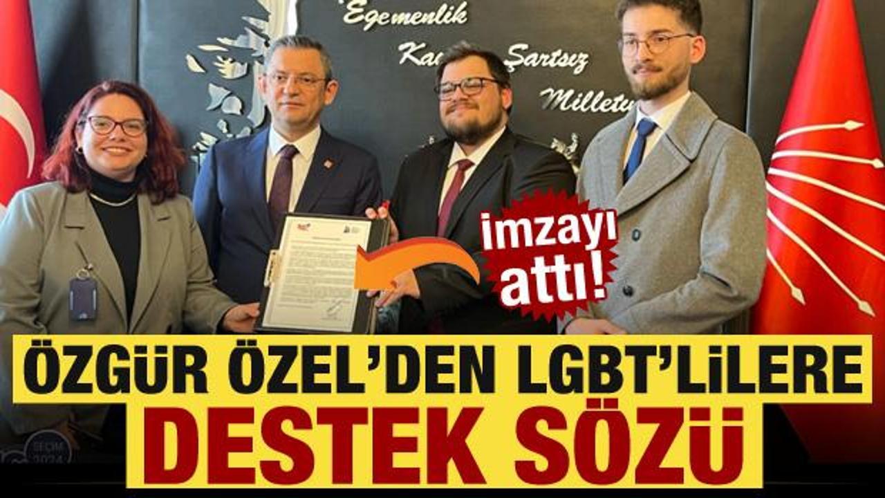 Özgür Özel'den LGBT'lilere destek sözü! İmzayı attı