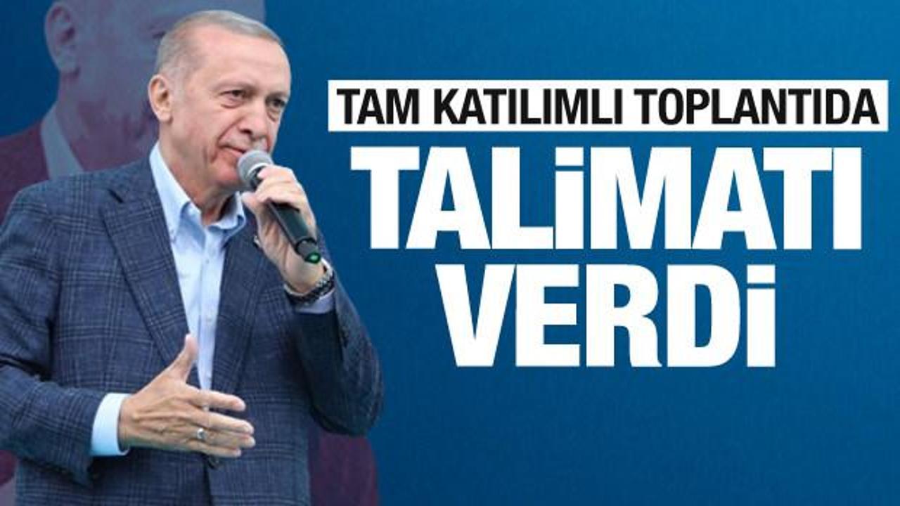 Tam kadro katılımlı toplantıda Erdoğan talimatı verdi!