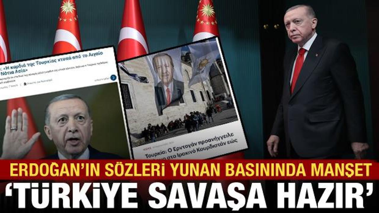 Erdoğan'ın açıklaması Yunan basınında manşet oldu