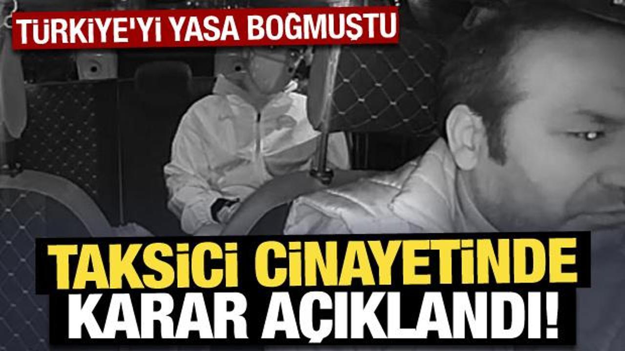 Son Dakika: İzmir'deki taksici cinayetinde karar a&ccedil;ıklandı!