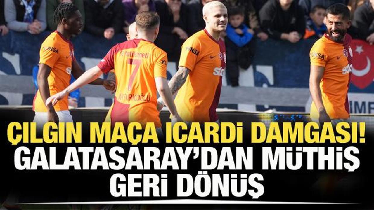 Çılgın maça Icardi damgası! Galatasaray'dan müthiş geri dönüş