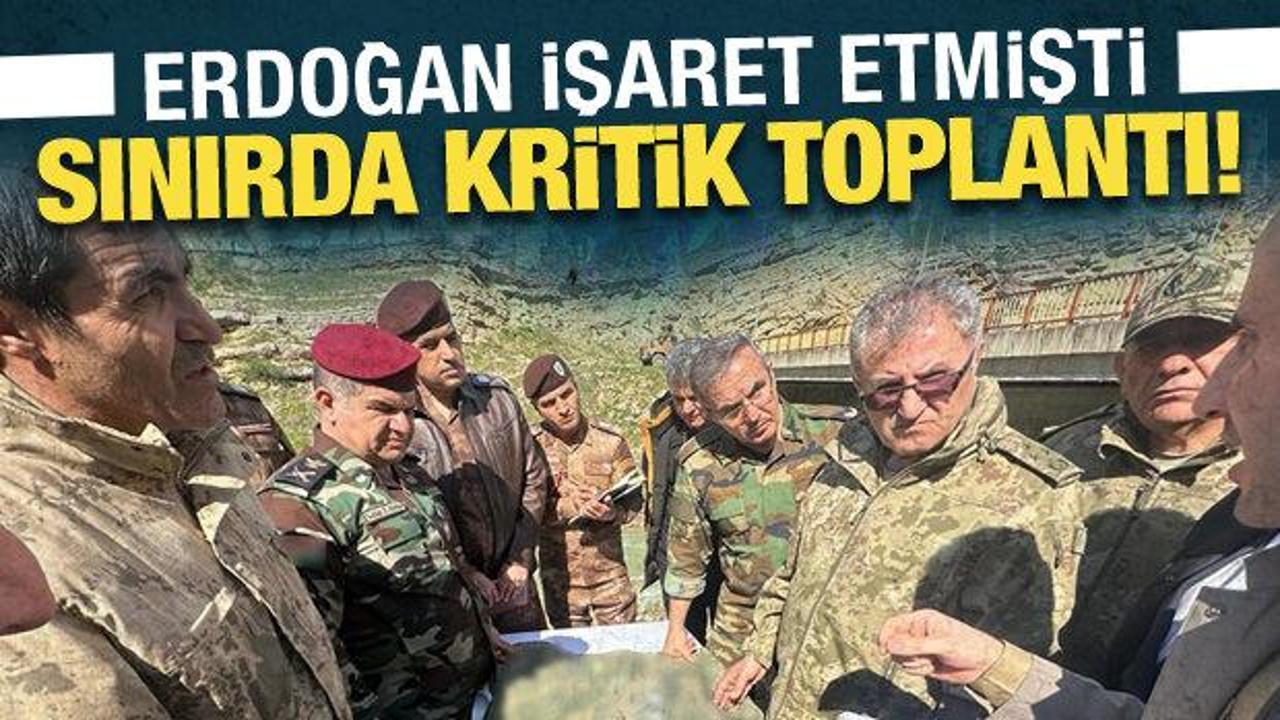Son Dakika... Erdoğan işaret etmişti: Irak sınırında kritik toplantı!