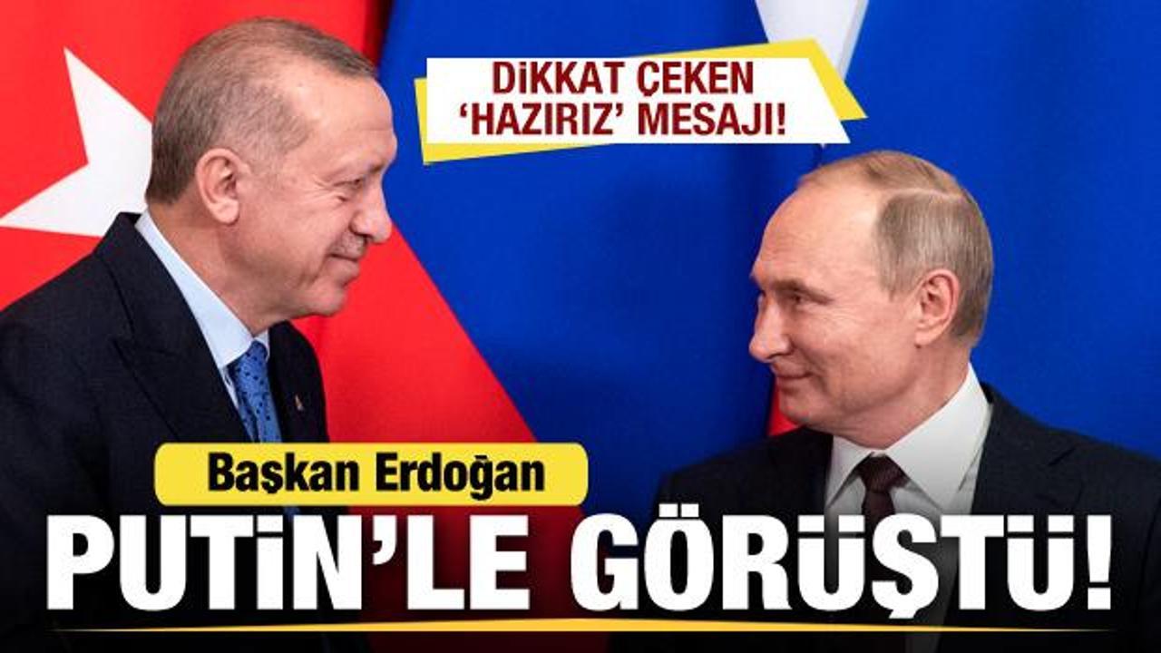 Cumhurbaşkanı Erdoğan, Putin'le g&ouml;r&uuml;şt&uuml;! 'Hazırız' mesajı!