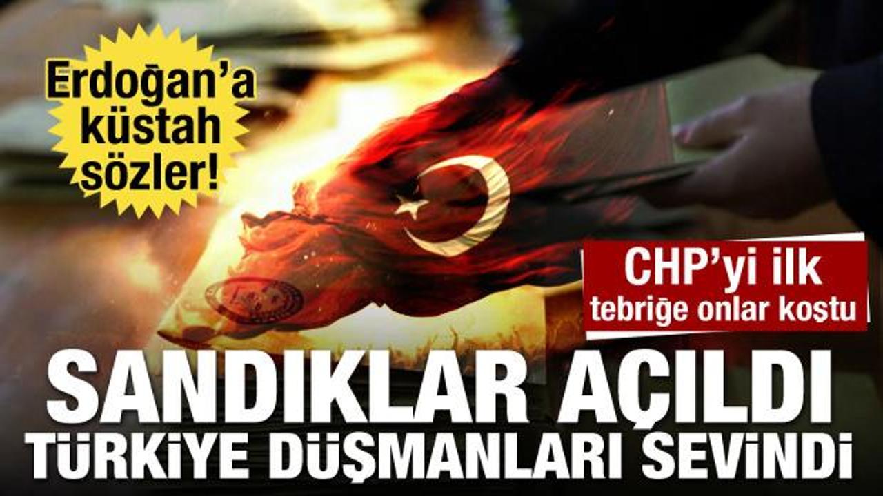 Sandıklar a&ccedil;ıldı, T&uuml;rkiye d&uuml;şmanları b&ouml;yle sevindi! Erdoğan'a k&uuml;stah s&ouml;zler
