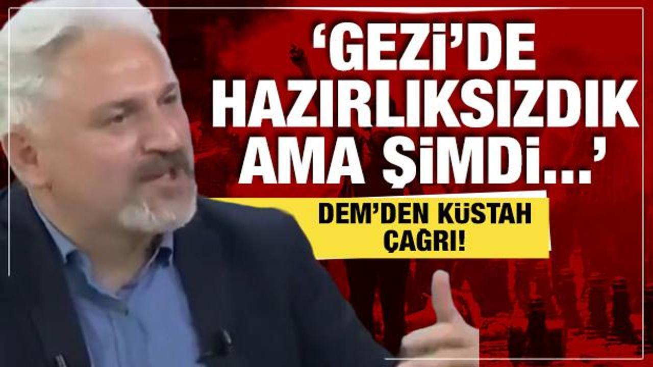 DEM Partili Çepni'den skandal ‘Gezi’ çağrısı! Yeni bir kalkışma mı planlanıyor?