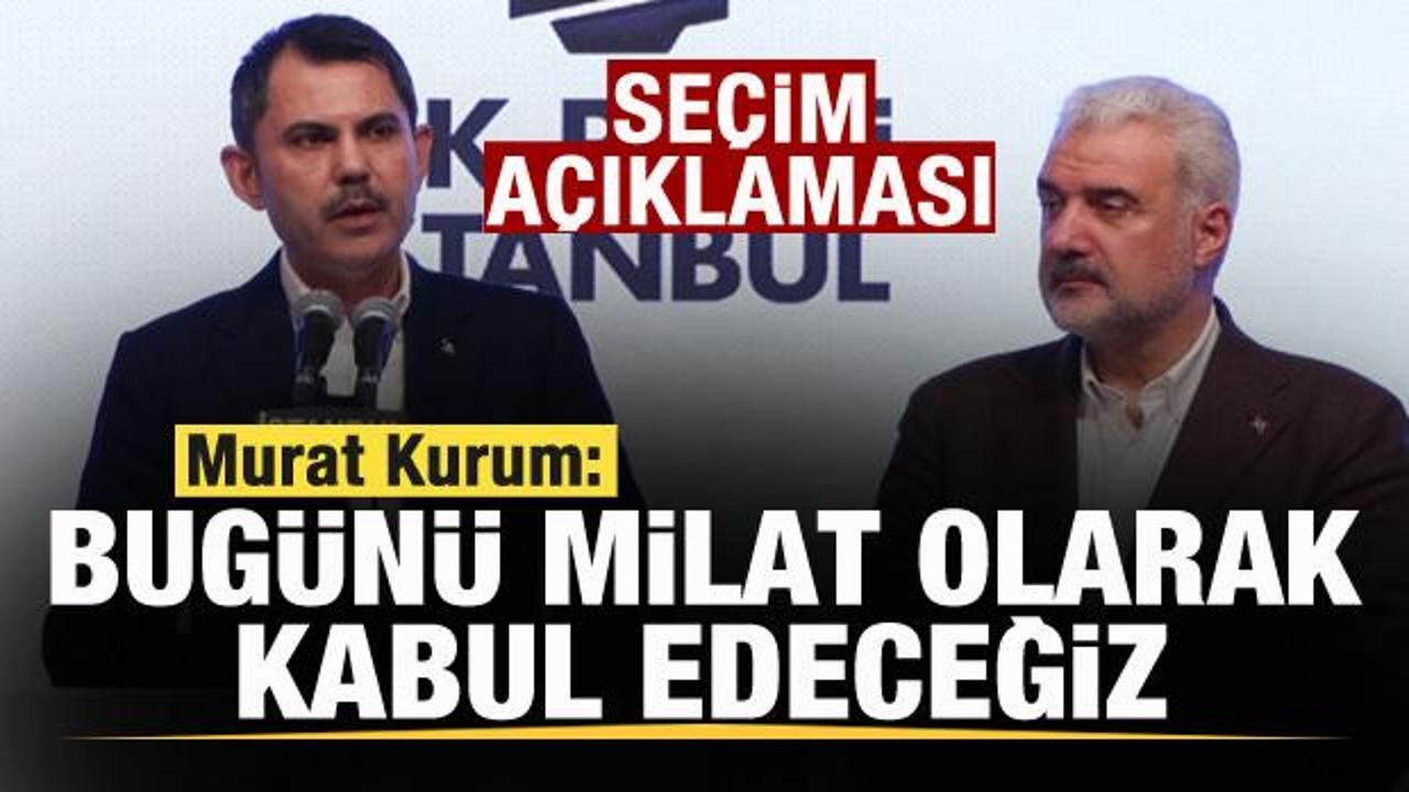 Murat Kurum'dan seçim açıklaması