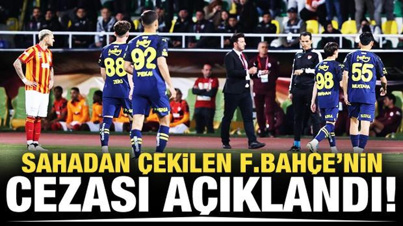 Fenerbah&ccedil;e'nin sahadan &ccedil;ekilme cezası a&ccedil;ıklandı!