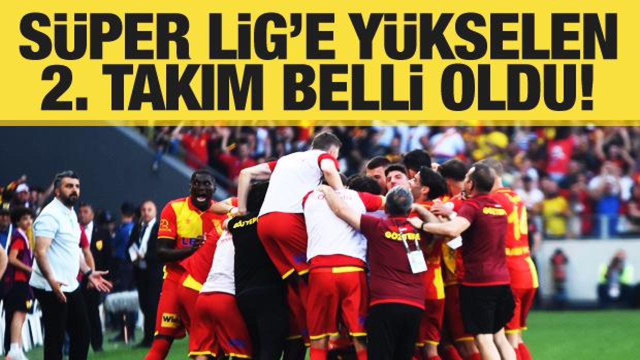 S&uuml;per Lig'e y&uuml;kselen 2. takım belli oldu!