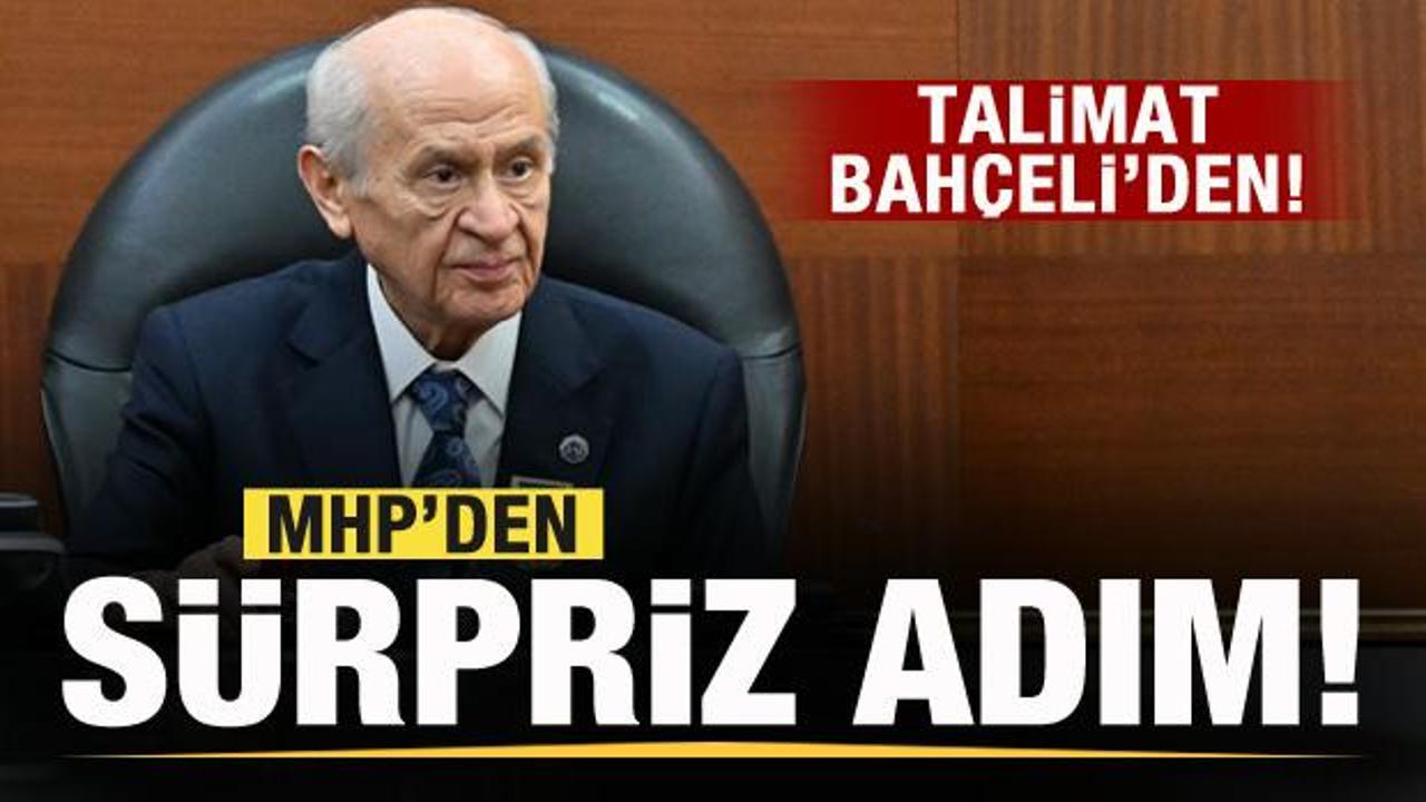 Bah&ccedil;eli talimat verdi! MHP'den s&uuml;rpriz adım